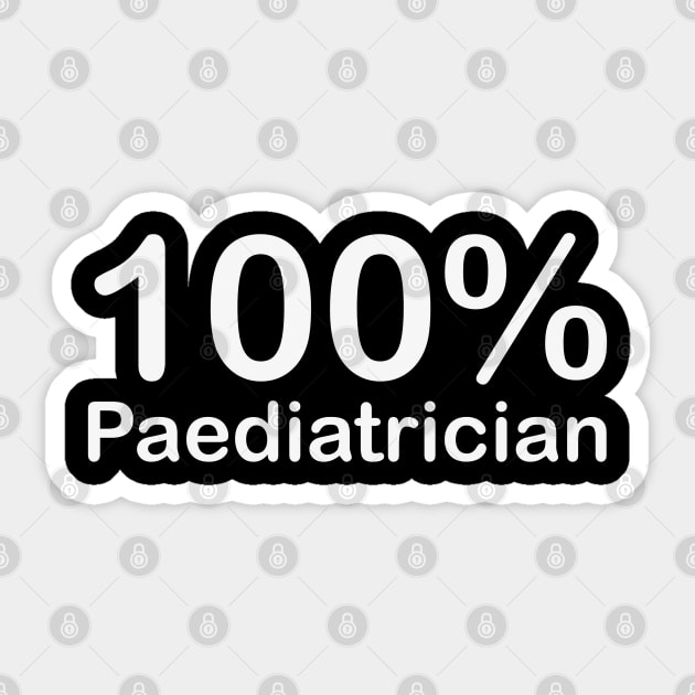 Paediatrician, fathers day gifts from wife and daughter. Sticker by BlackCricketdesign